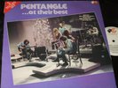 PENTANGLE At Their Best 2 LP SET UK  IMPORT FOLK PSYCH