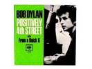 BOB DYLAN # 43389 - POSITIVELY 4TH STREET  - 45 AND PICTURE SLEEVE