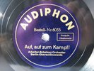 78rpm AUF, AUF ZUM KAMPF   ARBEITER SCHALMEI ORCHESTER -Audiphon Schellackplatte