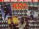 KISS I WAS MADE FOR LOVIN' YOU / HARD TIMES FRENCH 45 PS 7