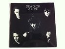 DEAD OR ALIVE It's Been Hours Now 12” UK includes Whirlpool & Nowhere To Nowhere