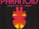 BLACK SABBATH PARANOID / SABBATH BLOODY SABBATH FRENCH 45 PS 7