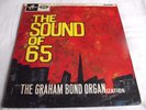 GRAHAM BOND ORGANISATION   THE SOUND OF 65 ** 1969 UK 3rd COLUMBIA LP