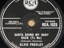 ELVIS PRESLEY   SANTA BRING MY BABY b/w CLAUS IS BACK 78 RPM E- EX MINUS GRADE