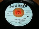 THE LOVELITES - I FOUND ME A LOVER - YOU BETTER  / LISTEN - GIRL GROUP POPCORN