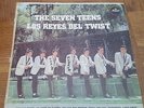 THE SEVEN TEENS - LOS REYES DEL TWIST - LP
