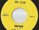 Soul/Funk- Sam Hankins & The Ho-Dads on Ho-Dad 9217-Shotgun/Song For My -LISTEN