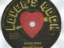 BROWN SUGAR - BLACK PRIDE / INSTRUMENTAL      7