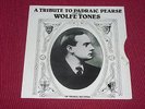 Wolfe Tones: Padraic Pearse  orig rare Irish  7