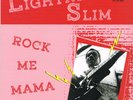 LIGHTNIN' SLIM - ROCK ME MAMA (12 trax - 10