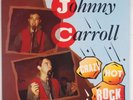 JOHNNY CARROLL: Crazy Hot Rock ROCKABILLY Import VINYL LP NM- Wax