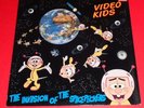 Video Kids -- The invasion of the spacepeckers  -- LP / Pop