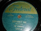 78 - The Dominoes - Sixty Minute Man / I Can't Escape From You on Federal