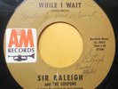 SIR RALEIGH & COUPONS While I 45 A&M Signed DEWEY MARTIN Buffalo Springfield
