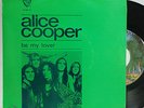 ALICE COOPER BE MY LOVER PS 7