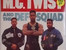 M.C. TWIST and THE DEF SQUAD: Comin’ Thru Like Warriors MC SEALD OG Rap LP