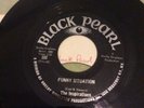 The Inspirations Touch Me,Kiss Me,Hold Me/Funny Situation. Black Pearl Label 7
