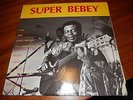 FRANCIS BEBEY - SUPER BEBEY french AFRO ELECTRO synth Exotic Funk LP