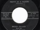 Moses Dillard   Pretty As A Picture / Go 'Way Baby  Northern Soul