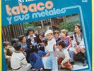 Tabaco y sus metales - Ni poco ni Demasiado - Salsa LP - VENEZUELA Issue