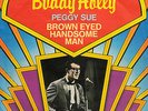 BUDDY HOLLY - Peggy Sue / Brown Eyed Handsome Man ? 7
