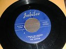 45 - The Orioles - Can't Seem To Laugh Anymore / I Cross My Fingers on Jubilee