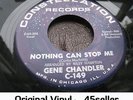 ? Gene Chandler 'Nothing Can Stop Me' NM ORIGINAL OLDIE Northern Soul 45 HEAR