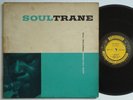 JOHN COLTRANE Soultrane PRESTIGE 7142 NJ DG MONO JAZZ LP