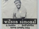 WILSON SIMONAL quem samba fica 7’’ orig. BRAZIL EP SAMBA BOSSA NOVA JAZZ