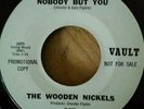 Wooden nickles .. nobody but you .. vault demo