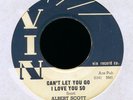 ALBERT SCOTT Can't Let You Go I Love You So on VIN R&B Rocker 45 Hear