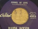 Wanda Jackson - Funnel  of Love/Right or Wrong (Capital) R&B Popcorn Soul 45