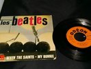 Les Beatles Tony Sheridan When the Saints/My Bonnie rare french france 7