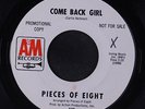 PIECES OF EIGHT: Come Back Girl / T.n.t. 45 (dj, date rubber stamp/xol) Soul