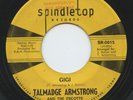 Hear- Very Rare Northern Soul 45- Talmadge Armstrong & Escorts- Gigi- Spindletop