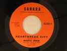 Marva Josie 45 HEARTBREAK CITY / I DON'T CARE   Sahara M- northern