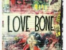 Mother Love Bone On Earth As It Is: The Complete Works LP box set Pearl Jam