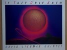 DAVID LIEBMAN QUINTET / IF THEY ONLY KNEW LP w/Insert Orig JAPAN ISSUE RJL-8046
