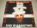GIGI D'AGOSTINO - BLA BLA BLA  raro mix 12'' perfetto mint - -