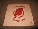 Round Robin and Brimstone vinyl LP