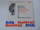 RARE UK Folk LP Nadia Cathouse Archie Fisher + Others - Festival Folk 1964