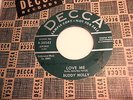 BUDDY HOLLY - RARE PROMO 45 - Love Me/You Are My One Desire DECCA DJ LISTEN WOW