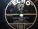 78 TOURS/JAZZ/LEON KARTUN ET SON ORCHESTRE/ECHO 159/THAT,S GOOD FOR YOU