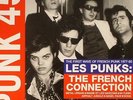 Punk 45: The First Wave Of French Punk 1977-80: Les Punks: The French Connection