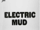 WATERS,MUDDY-ELECTRIC MUD  (US IMPORT)  VINYL LP NEW