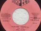 ABEL ELIAS  rare salsa guaguanco  paraiso made in ECUADOR  45 # 39 HEAR