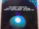 Electronic Music Center Tenth Anniversary (CRI SD 268 Stereo)