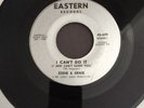 NORTHERN SOUL - EDDIE AND ERNIE - I CAN'T DO IT - LOST FRIENDS, Eastern Records