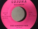 OTIS BROWN Find Somebody New LUJUNA 10655-2 Crossover / Northern Soul 45rpm