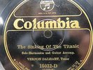 Vernon Dalhart - COLUMBIA 15032-D - The Sinking of the Titanic & New River Train